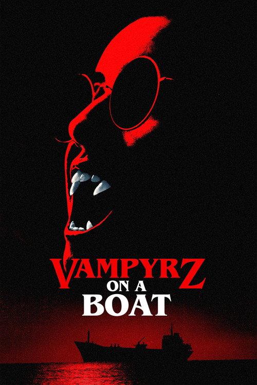 VampyrZ on a Boat 2022 official movie poster