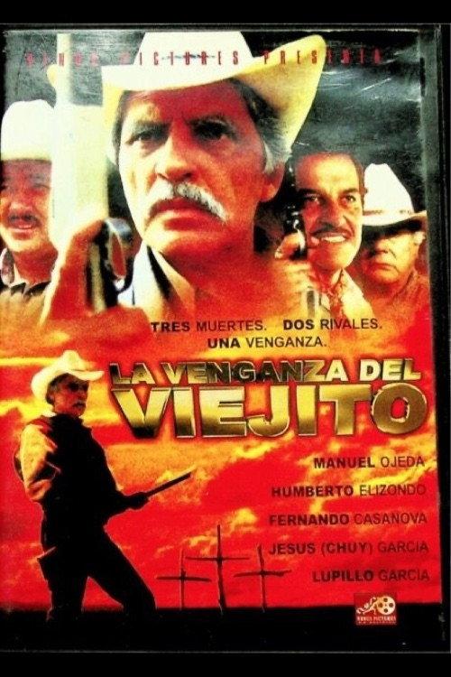 La venganza del viejito 1998 official movie poster