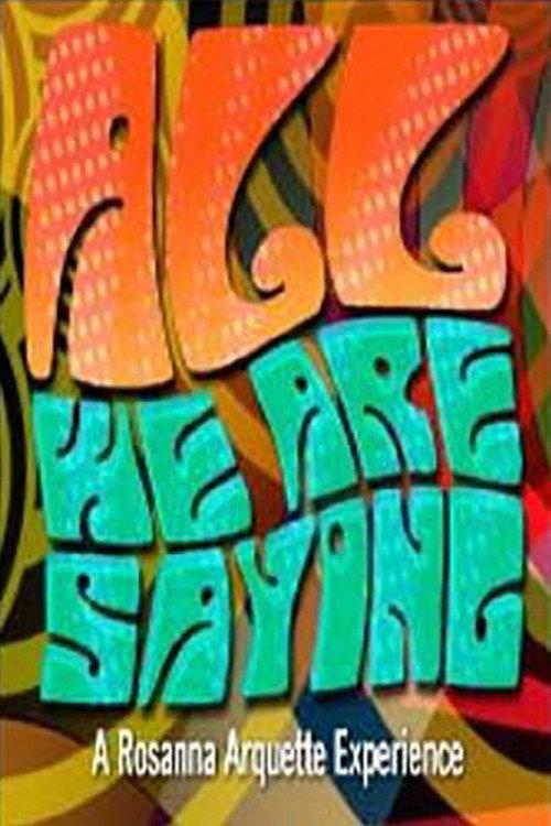 All We Are Saying 2005 official movie poster