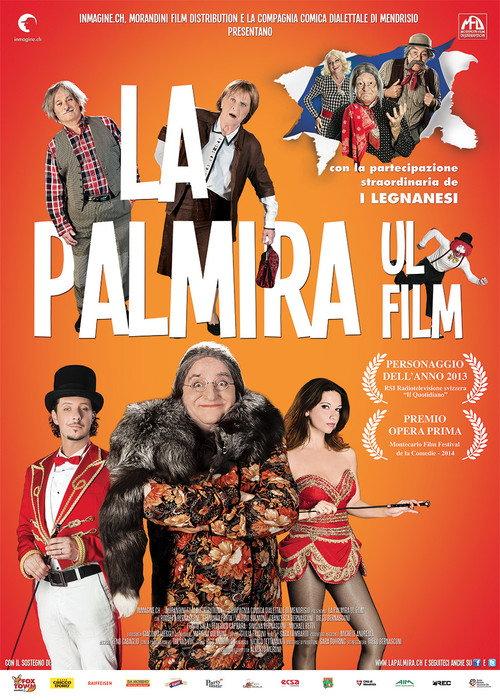 La Palmira: Ul film 2013 official movie poster