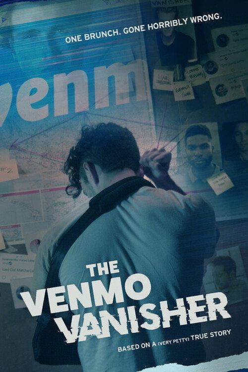 The Venmo Vanisher 2023 official movie poster
