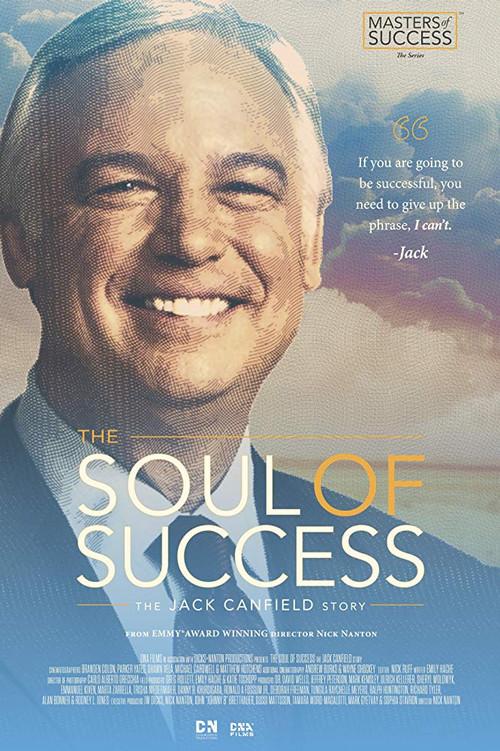 The Soul of Success: The Jack Canfield Story 2017 official movie poster