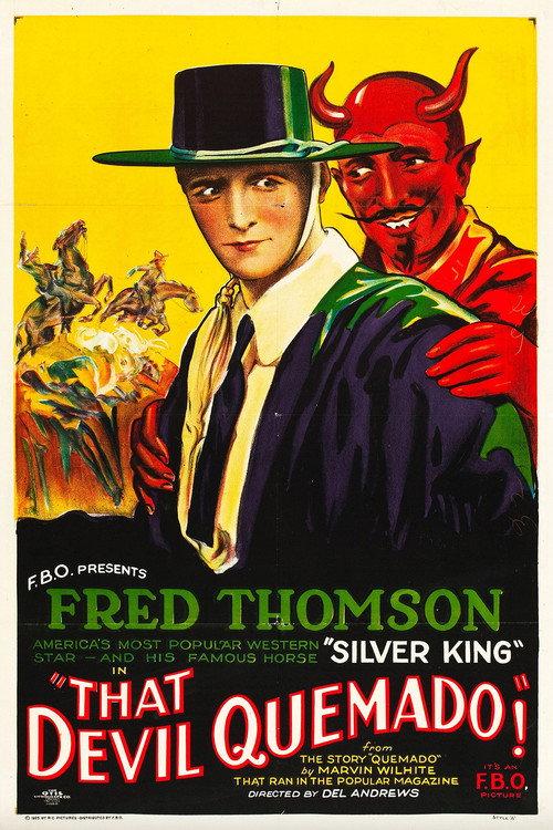 That Devil Quemado 1925 official movie poster