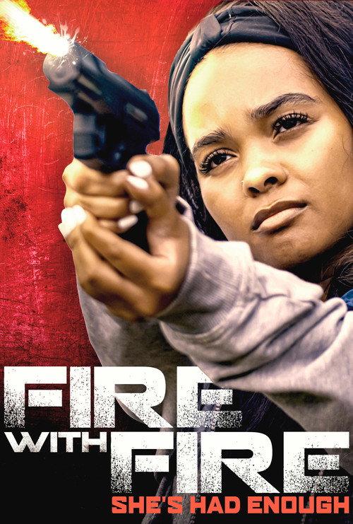 Fire with Fire 2023 official movie poster