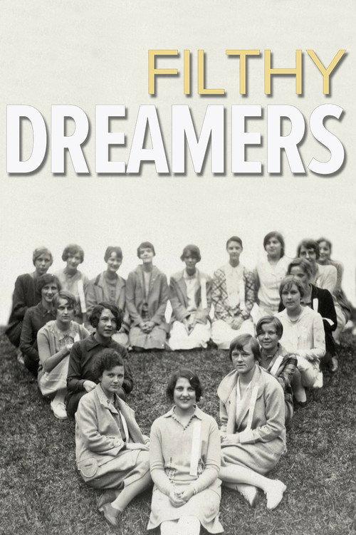 Filthy Dreamers 2020 official movie poster