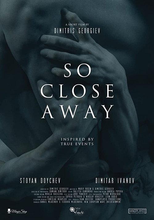 So Close Away 2020 official movie poster