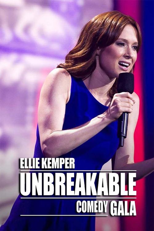Ellie Kemper: Unbreakable Comedy Gala 2016 official movie poster