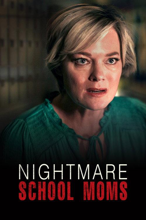 Nightmare School Moms 2023 official movie poster