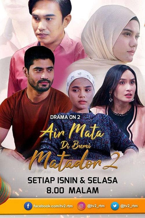 Air Mata Di Bumi Matador 2 2022 official movie poster