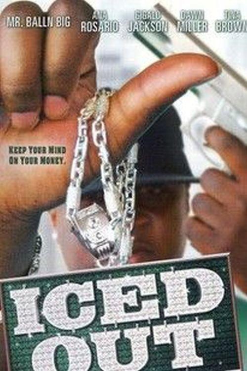 Iced Out 2004 official movie poster
