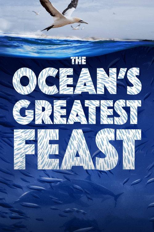 The Ocean’s Greatest Feast 2022 official movie poster