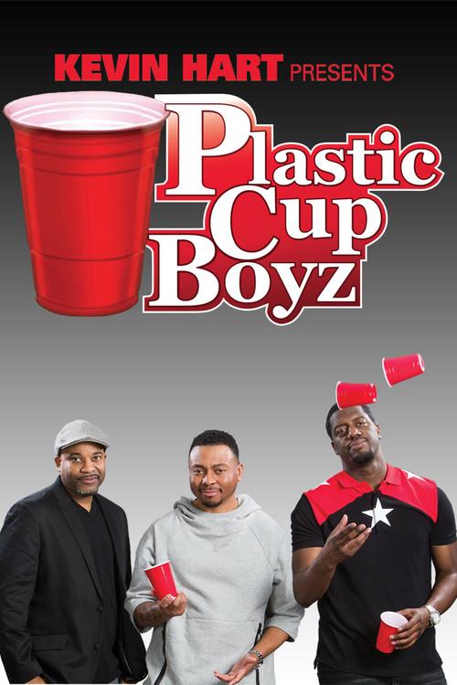 Kevin Hart Presents: Plastic Cup Boyz 2015 official movie poster