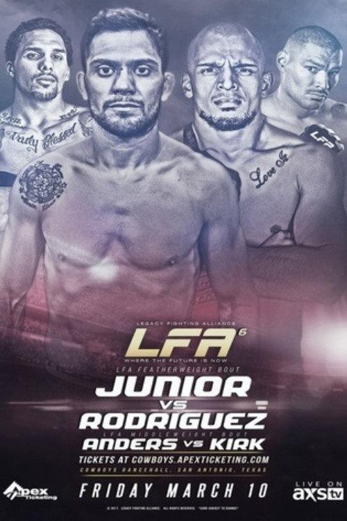 Legacy Fighting Alliance 6: Junior vs. Rodriguez 2017 official movie poster