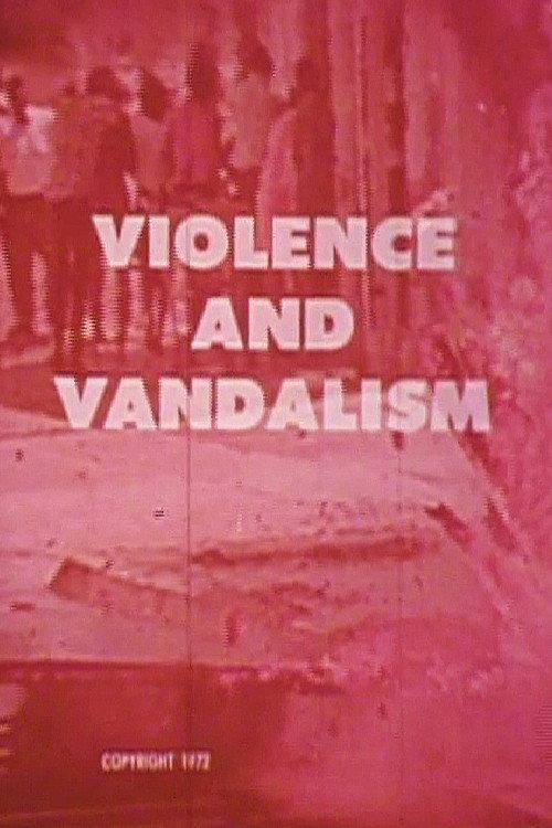 Violence and Vandalism 1972 official movie poster