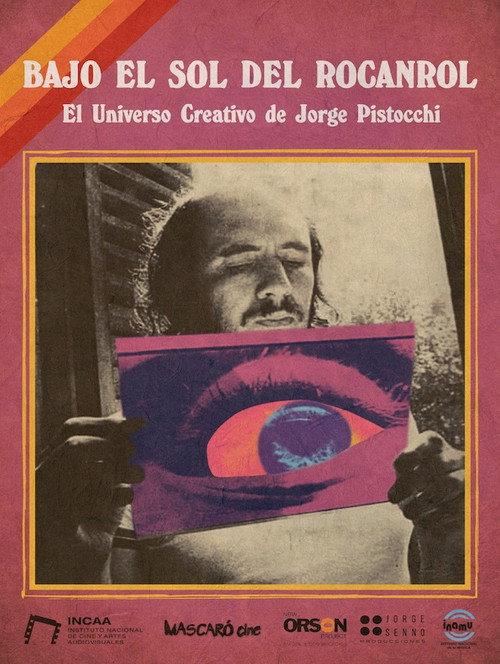 Under the Glow of Rock and Roll - The Creative Universe of Jorge Pistocchi 2024 official movie poster