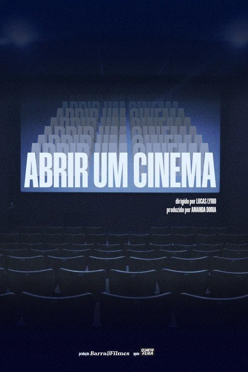 Abrir Um Cinema  official movie poster