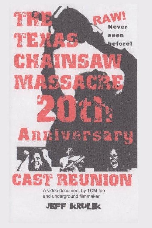 Texas Chainsaw Massacre: 20th Anniversary Cast Reunion 1994 official movie poster