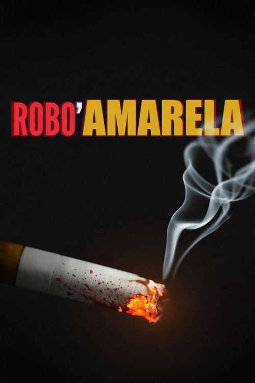 Robo' Amarela official movie poster