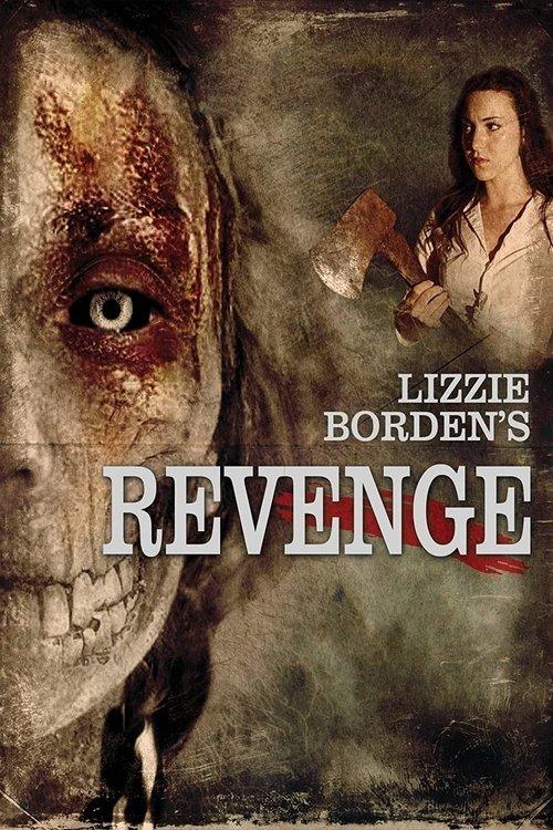 Lizzie Borden's Revenge 2013 official movie poster