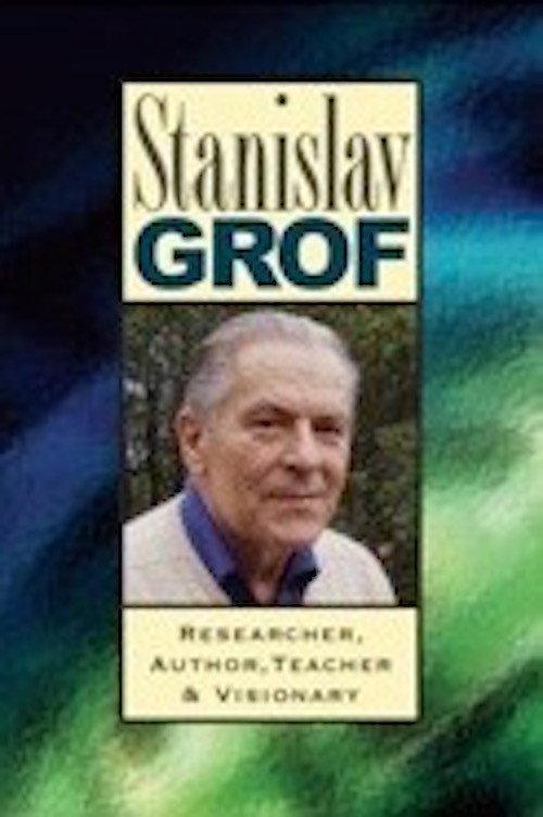 Stanislav Grof: Researcher, Author, Teacher, and Visionary 2011 official movie poster