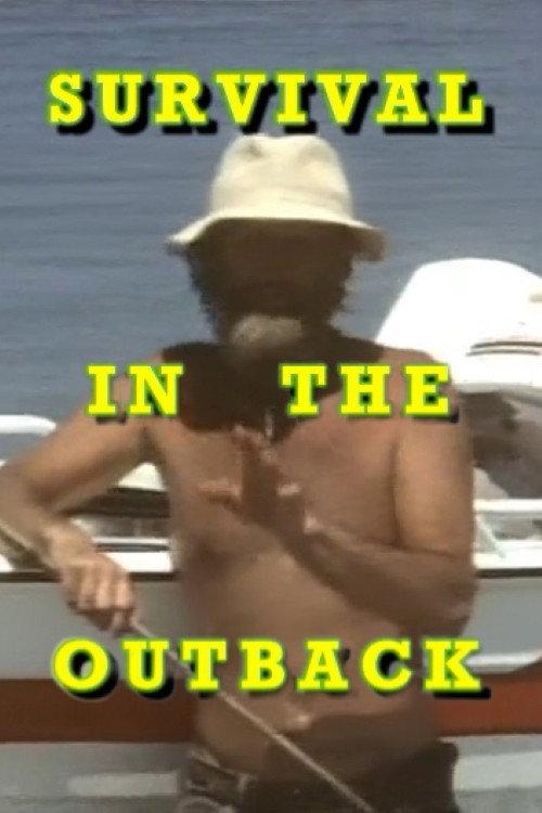 Survival In The Outback 1984 official movie poster