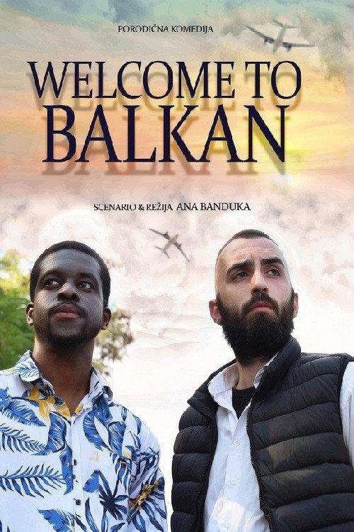 Welcome to Balkan 2022 official movie poster