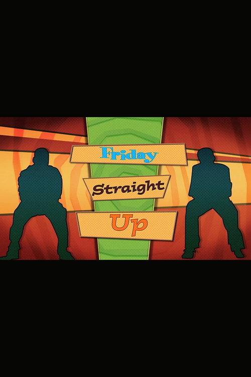 ‘Friday’ Straight Up 2009 official movie poster