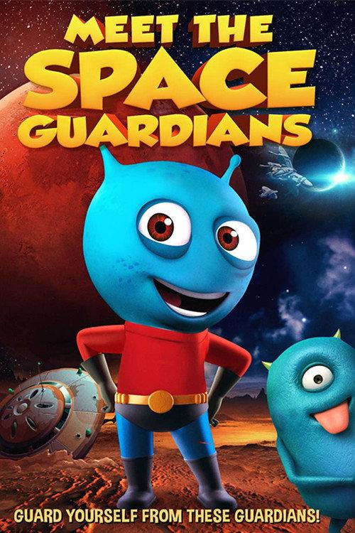 Meet The Space Guardians 2019 official movie poster