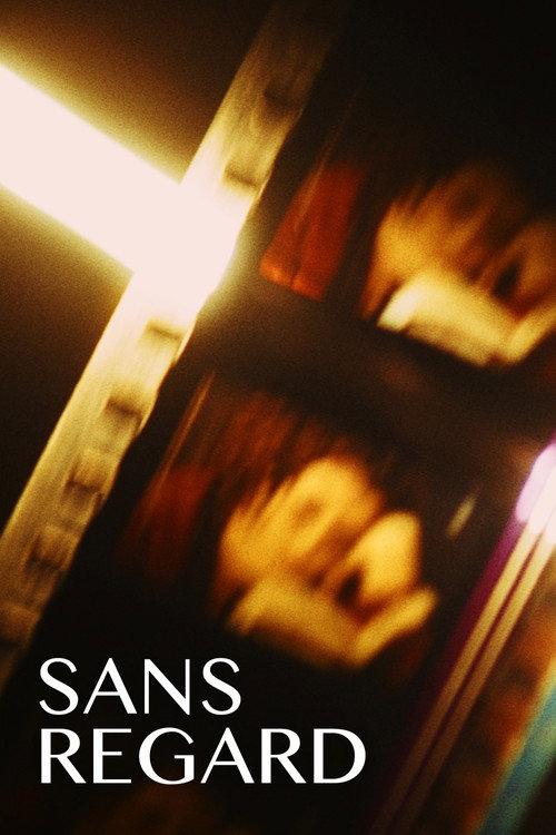 Sans regard 2026 official movie poster
