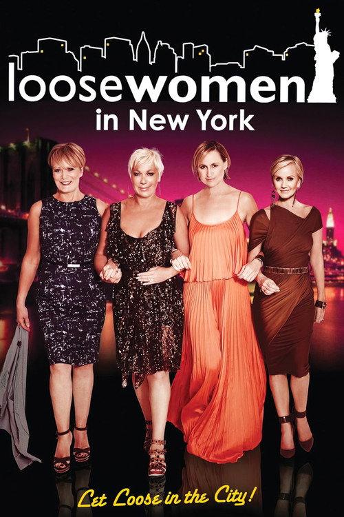 Loose Women in New York: Let Loose in the City 2010 official movie poster