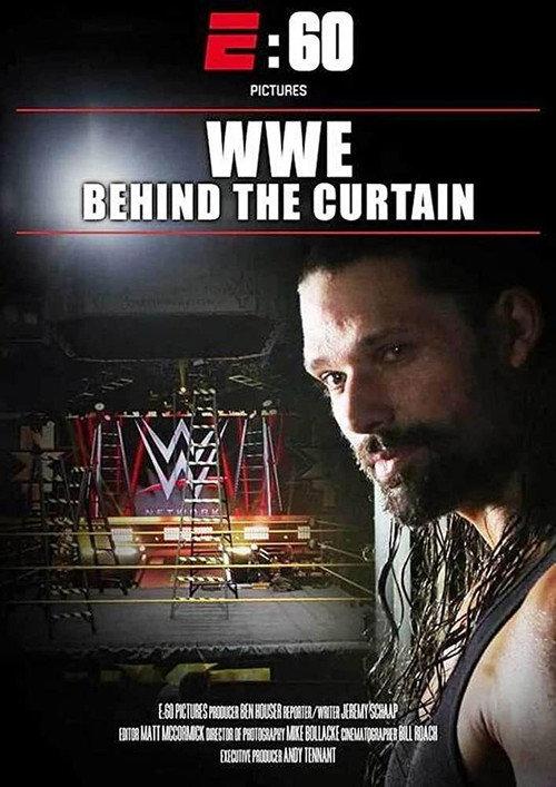 E:60 – WWE: Behind The Curtain 2015 official movie poster