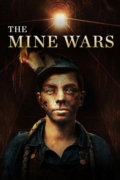 The Mine Wars 2016 official movie poster