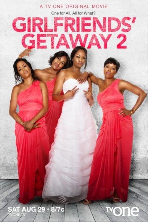 Girlfriends Getaway 2 2015 official movie poster