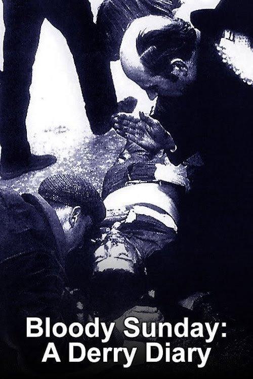 Bloody Sunday: A Derry Diary 2010 official movie poster
