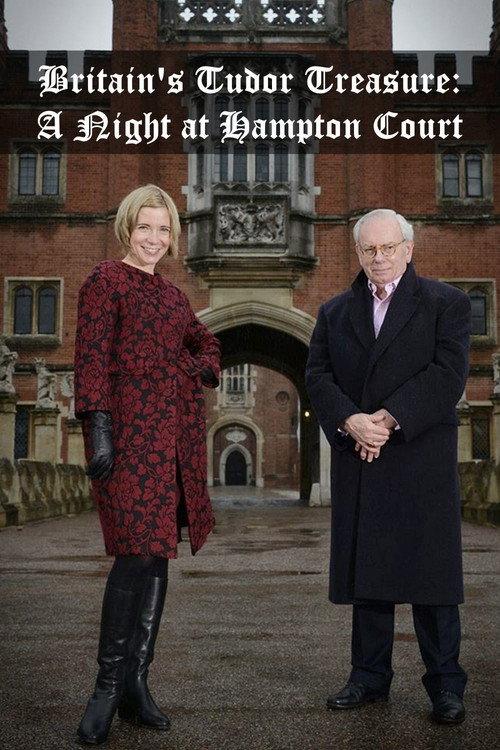 Britain's Tudor Treasure: A Night at Hampton Court 2015 official movie poster