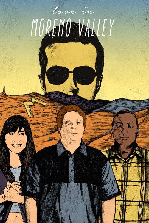 Love in Moreno Valley 2016 official movie poster