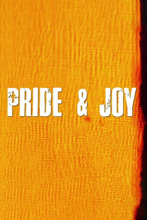 Pride & Joy 2012 official movie poster