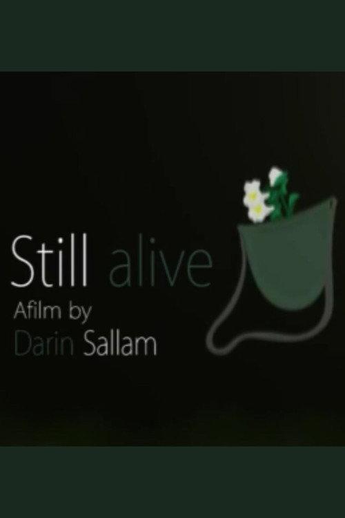 Still Alive 2010 official movie poster