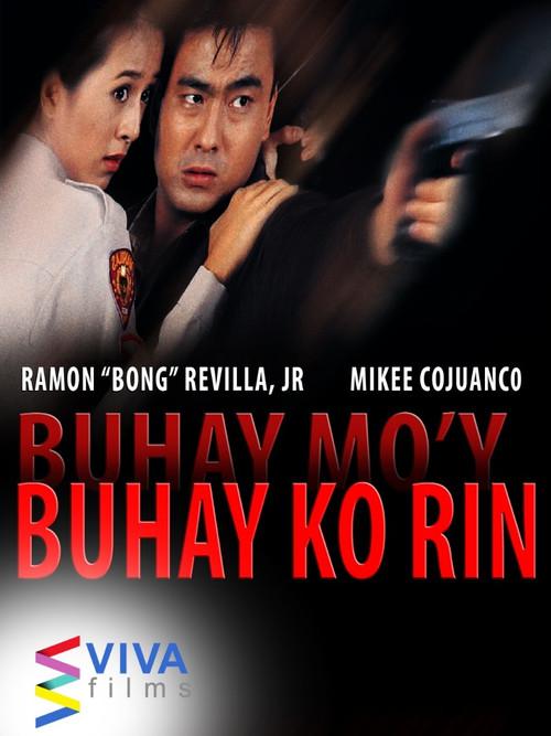 Buhay mo'y buhay ko rin 1997 official movie poster