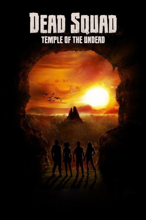 Dead Squad: Temple of the Undead 2018 official movie poster