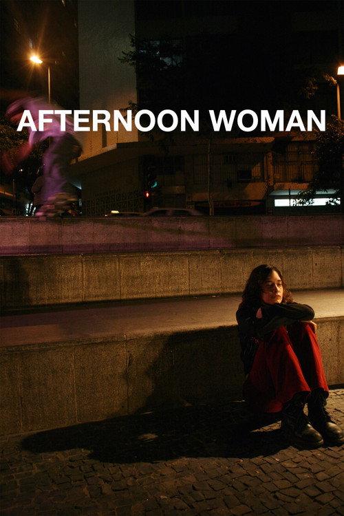 Afternoon Woman 2012 official movie poster