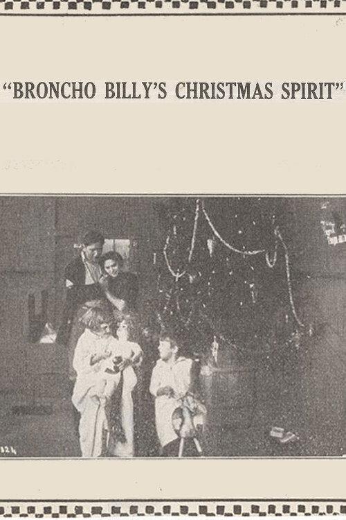 Broncho Billy's Christmas Spirit 1914 official movie poster
