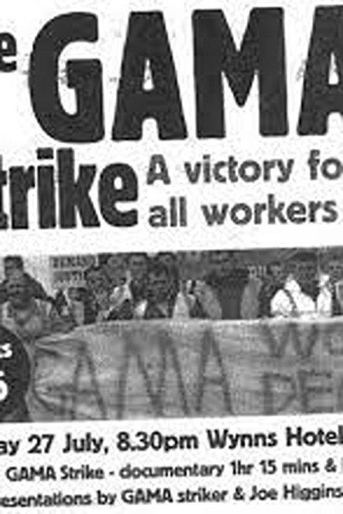 The Gama Strike - A Victory For All Workers 2006 official movie poster