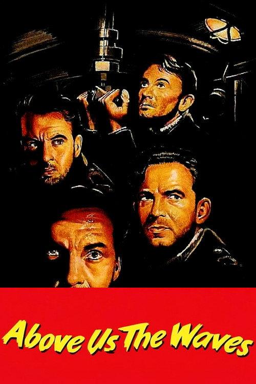 Above Us the Waves 1955 official movie poster