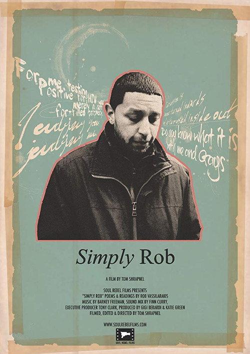 Simply Rob 2011 official movie poster
