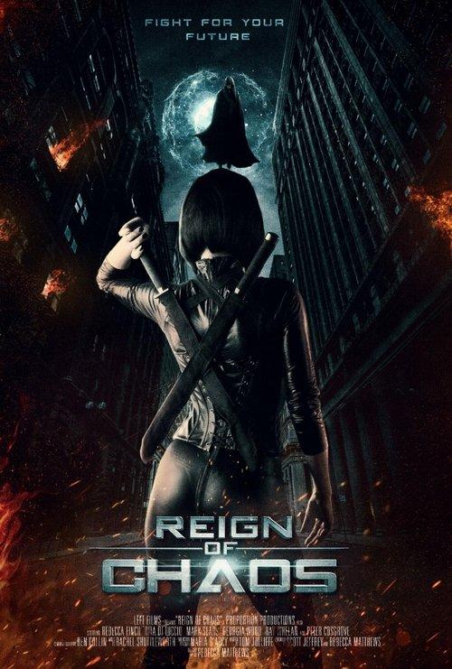 Reign of Chaos 2022 official movie poster