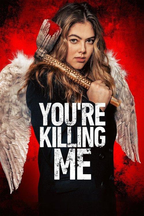 You're Killing Me 2023 official movie poster