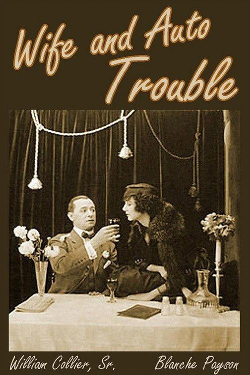Wife and Auto Trouble 1916 official movie poster