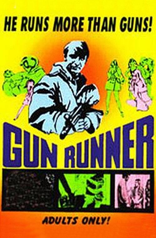 The Gun Runner 1969 official movie poster