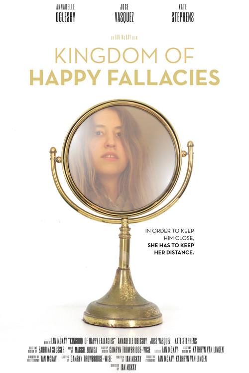 Kingdom of Happy Fallacies 2020 official movie poster